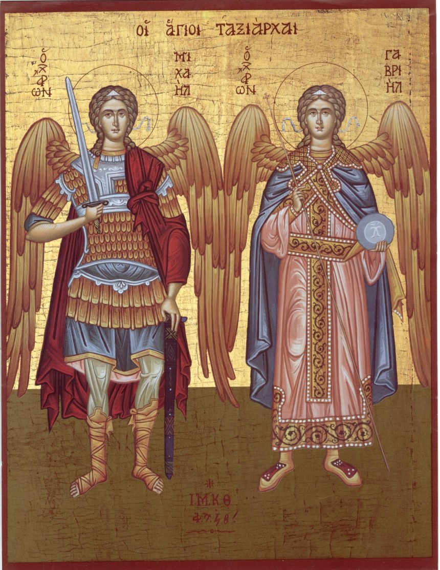 Sfintii Arhangheli Mihail si Gavriil, vestitorii voii lui Dumnezeu
